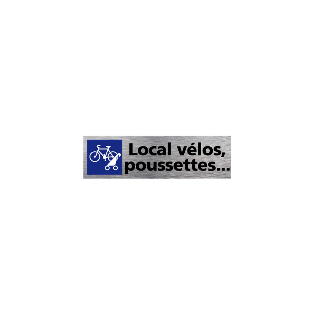 PLAQUE DE PORTE LOCAL VELOS ET POUSSETTES (Q0121) PLAQUE DE PORTE LOCAL VELOS ET POUSSETTES (Q0121)