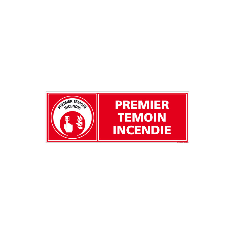 PANNEAU PREMIER TEMOIN INCENDIE (A0639)