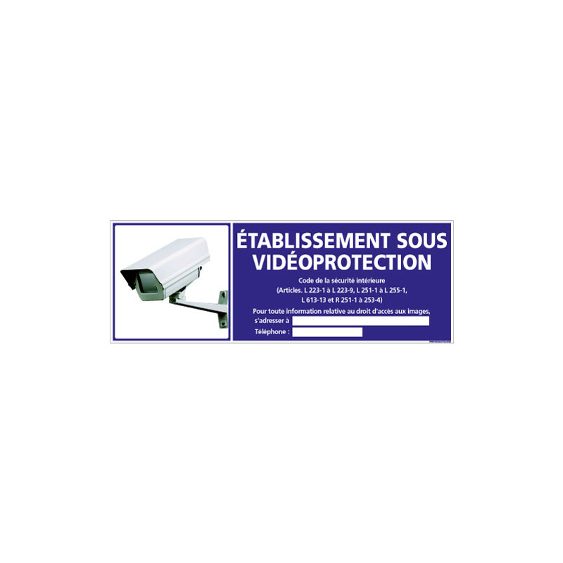 PANNEAU ETABLISSEMENT SOUS VIDEO PROTECTION (G0848-LOI-B-NEW)