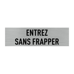 PLAQUE DE PORTE ENTREZ SANS FRAPPER (Q0010)