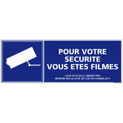 PANNEAU POUR VOTRE SECURITE VOUS ETES FILMES (G1179)