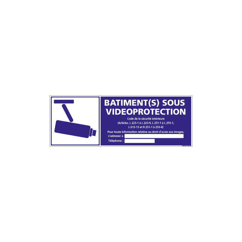 PANNEAU BATIMENT(S) SOUS VIDEO PROTECTION (G1200)