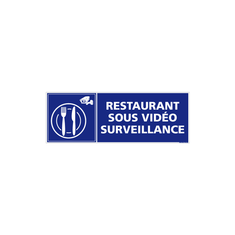 PANNEAU RESTAURANT SOUS VIDEO SURVEILLANCE (G1388)