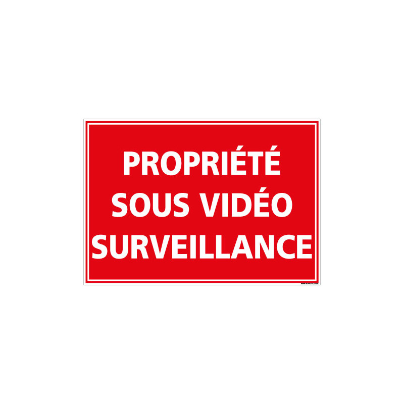 PANNEAU PROPRIETE SOUS VIDEO SURVEILLANCE (G1438)