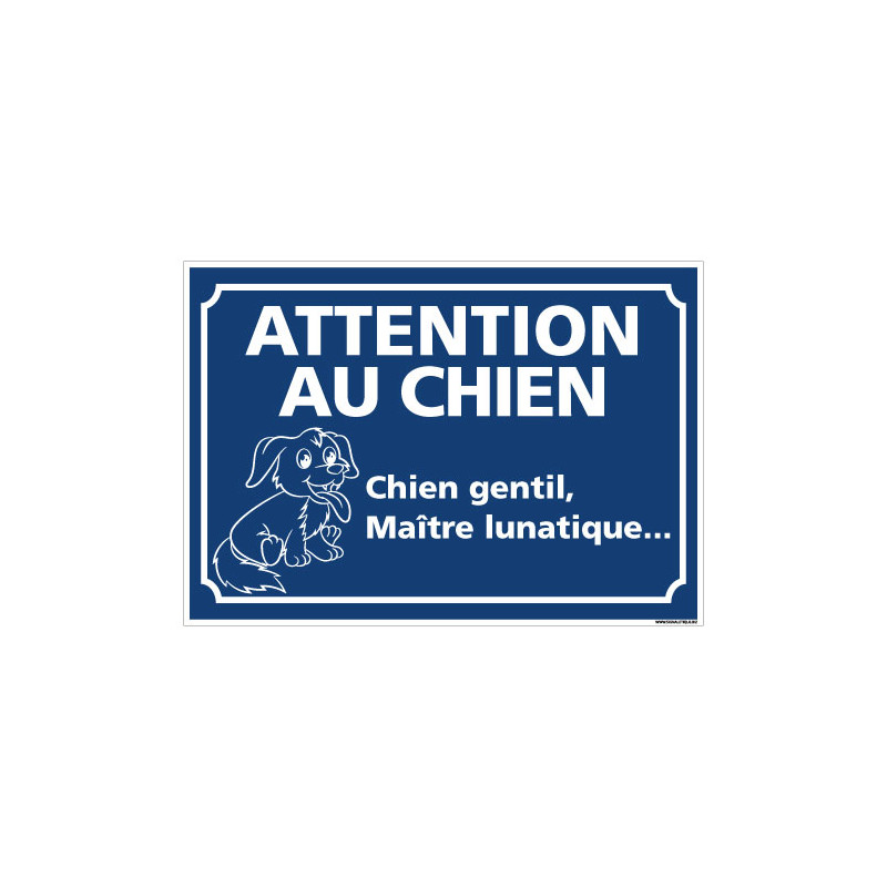 Enseigne « Attention au chien »