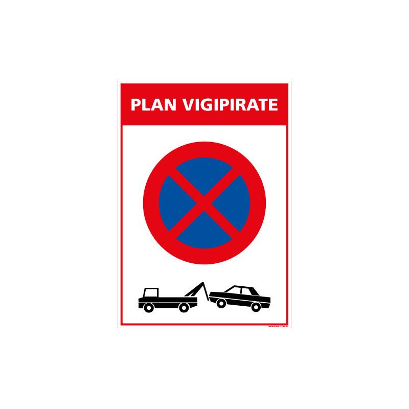 PANNEAU PLAN VIGIPIRATE ARRET ET STATIONNEMENT INTERDITS (VIGIPIRATE7)