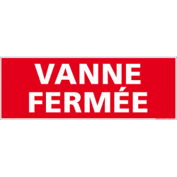 Panneau Vanne Fermee (K0358)