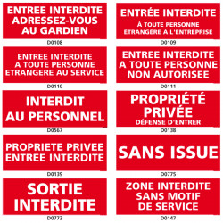 Panneau d'INTERDICTION (entree interdite, propriete privee, sortie interdite)