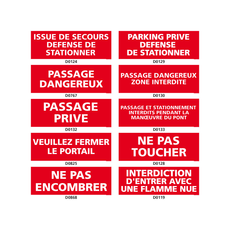 Panneaux d'INTERDICTION (stationnement, passage)