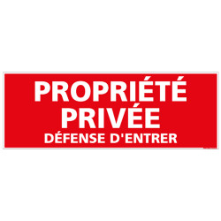 Panneau PROPRIETE PRIVEE DEFENSE D'ENTRER (D0138)