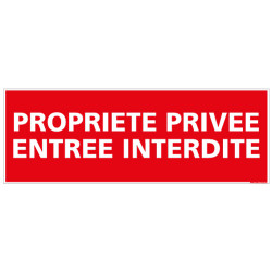 Panneau propriété privée entrée interdite (REFE628) - Sticker