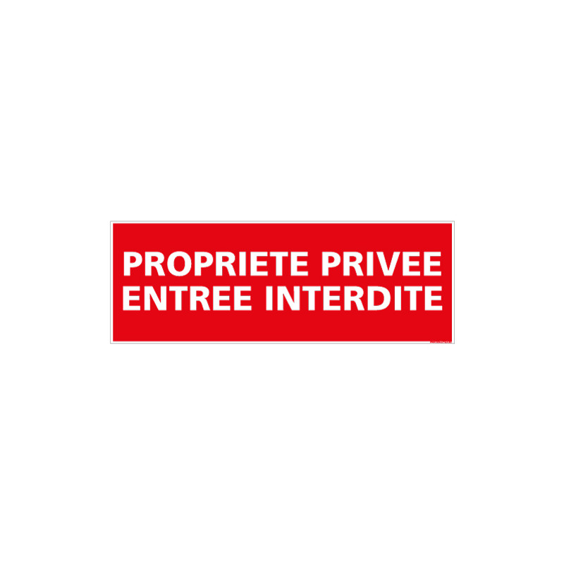 Panneau vertical propriété privée, toutes démarches commerciales interdites