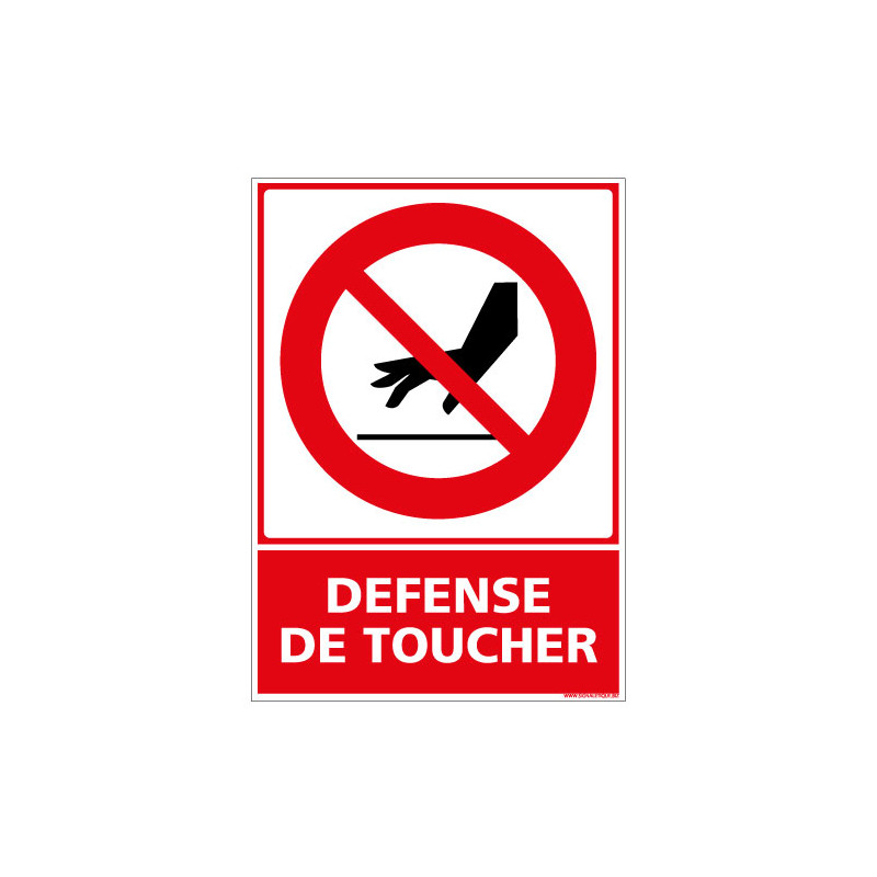 PANNEAU DEFENSE DE TOUCHER (D0361)
