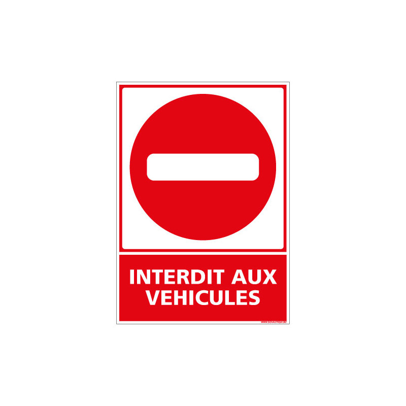 PANNEAU INTERDIT AUX VEHICULES (D0420)