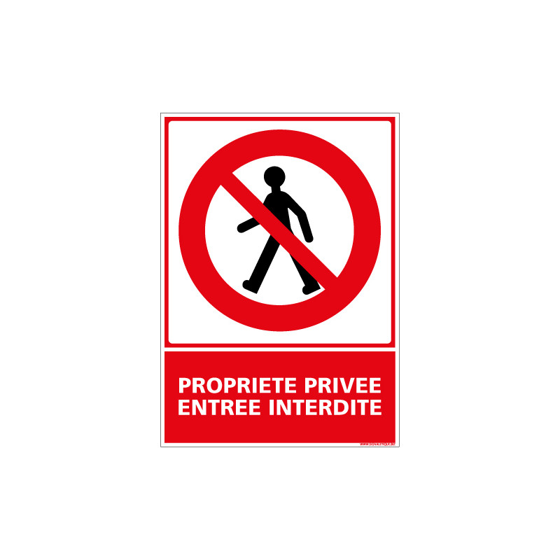 Panneau PROPRIETE PRIVEE ENTREE INTERDITE (D0462)