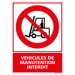 PANNEAU VEHICULES DE MANUTENTION INTERDIT (D0477)