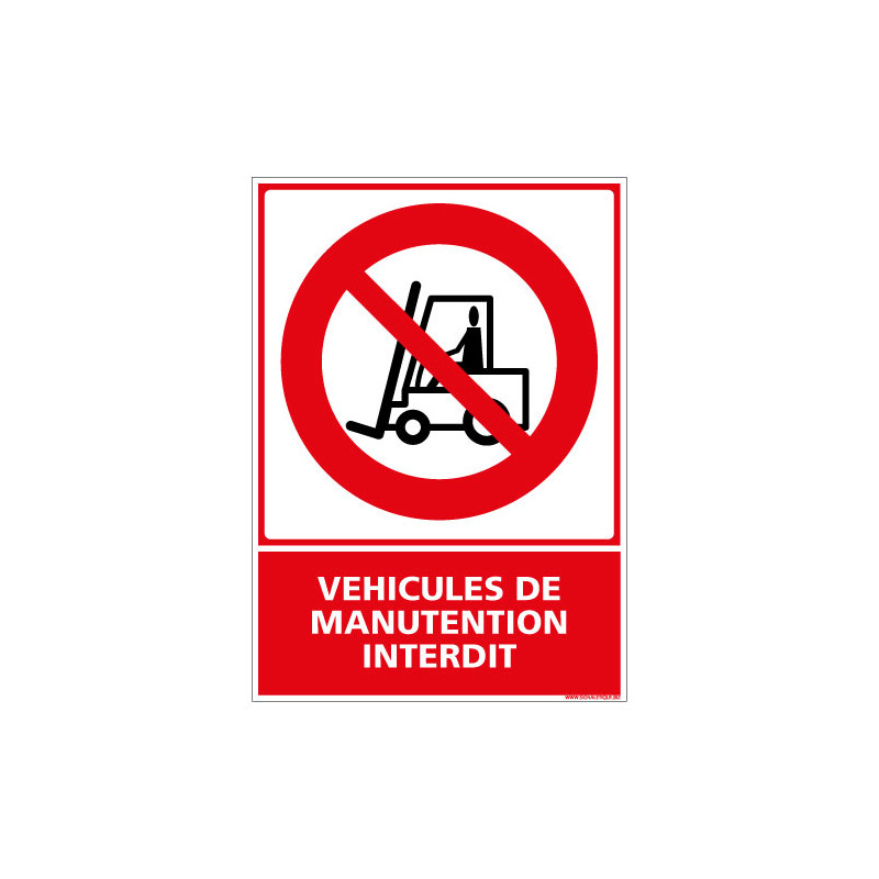 PANNEAU VEHICULES DE MANUTENTION INTERDIT (D0477)