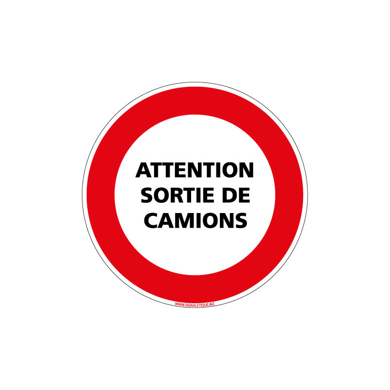 PANNEAU ATTENTION SORTIE DE CAMIONS (D0506)