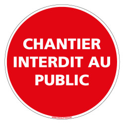 PANNEAU CHANTIER INTERDIT AU PUBLIC (D0520)