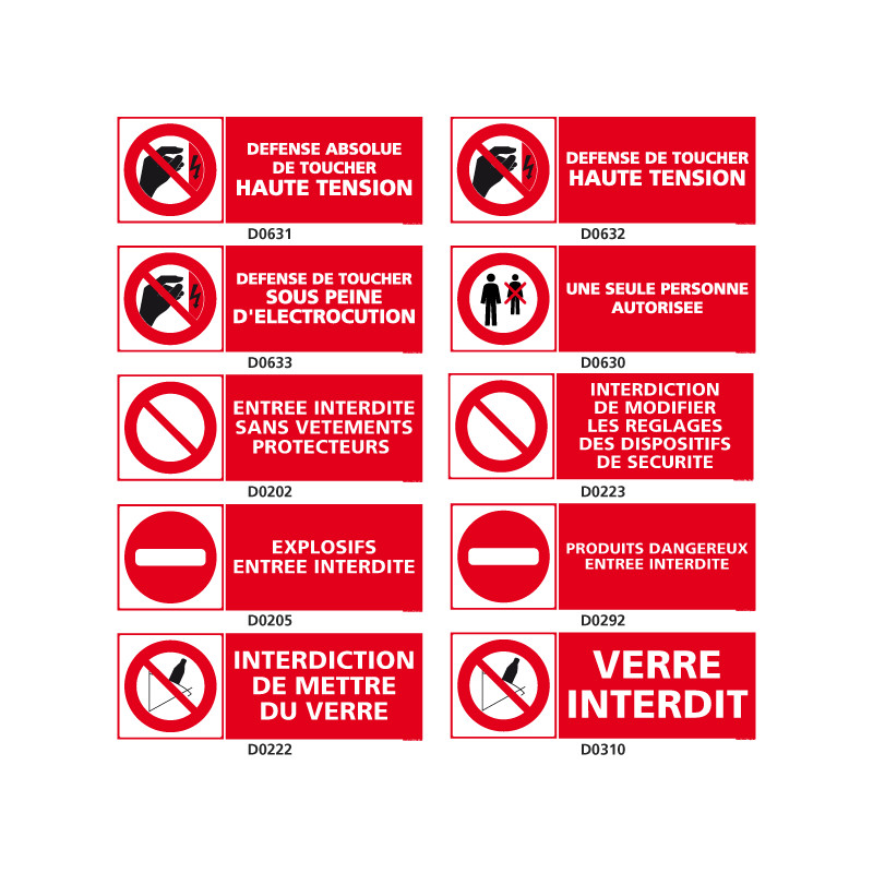 Panneaux d'INTERDICTION (electrique, danger, verre)