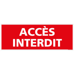 PANNEAU ACCES INTERDIT (D0774)