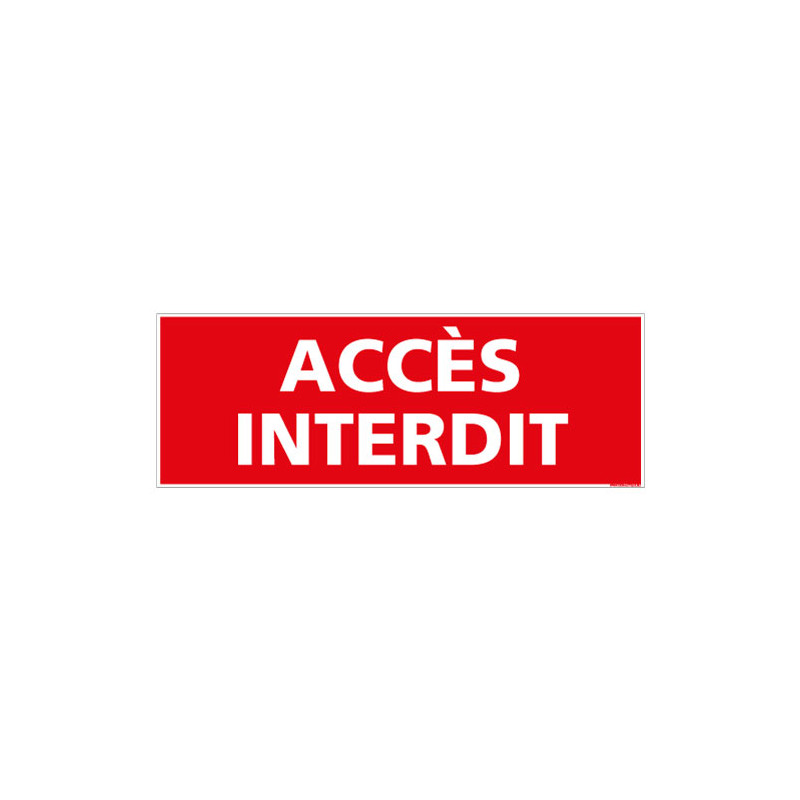 PANNEAU ACCES INTERDIT (D0774)