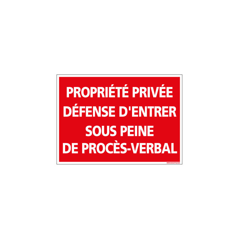 Panneau propriété privée défense d'entrer