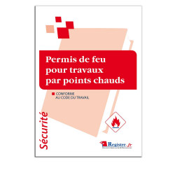 Registre de sécurité Permis de feu pour travaux par points chauds