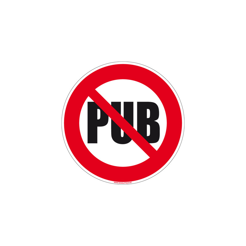 Panneau INTERDICTION DE DEPOSER DE LA PUB (D0888)