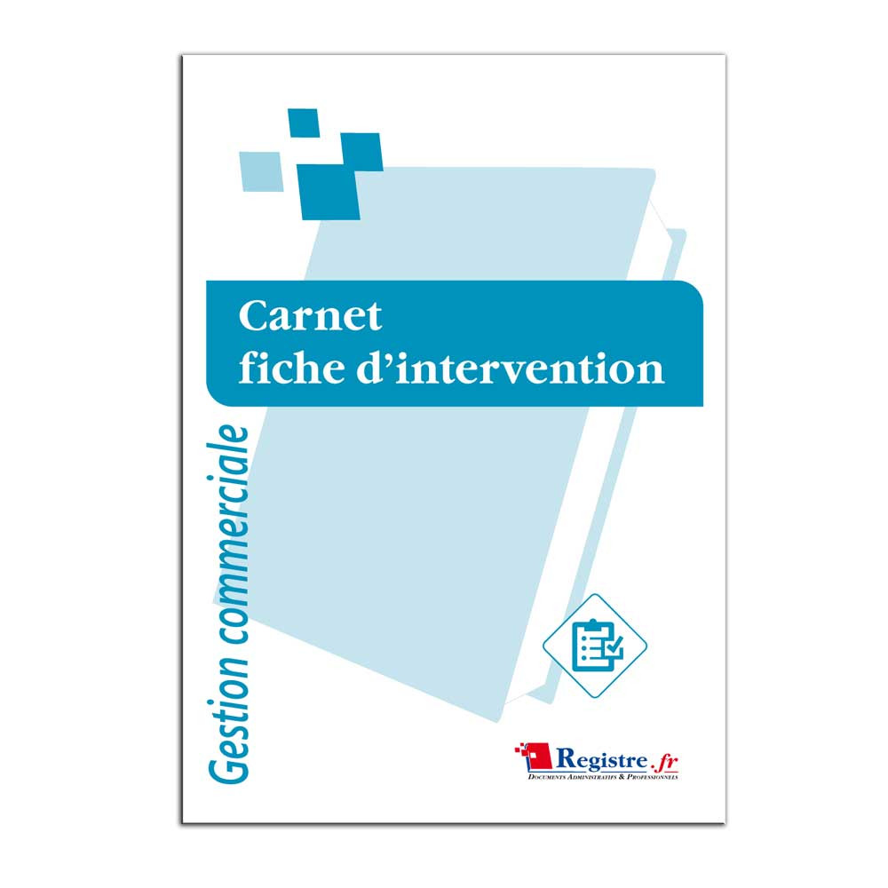 Carnet fiche d'intervention Carnet fiche d'intervention