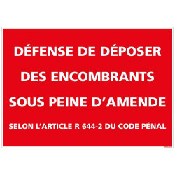 Panneau Defense de deposer des encombrants sous peine d'amende (D0977)