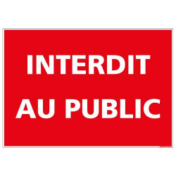 Panneau Interdit au public (D0978)