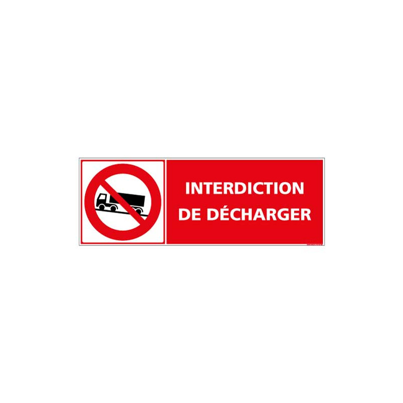 Panneau Interdiction de decharger (D0991)