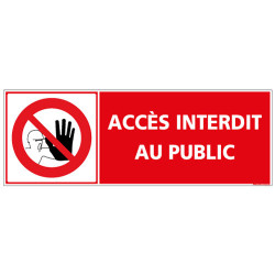 Panneau Acces Interdit au Public (D0999)