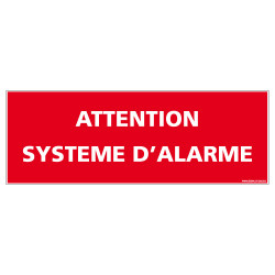 PANNEAU ATTENTION SYSTEME D'ALARME (D1014)