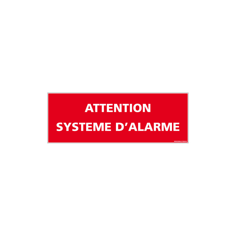PANNEAU ATTENTION SYSTEME D'ALARME (D1014)