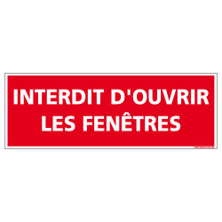 Panneau Interdit d'ouvrir les fenetres (D1020)