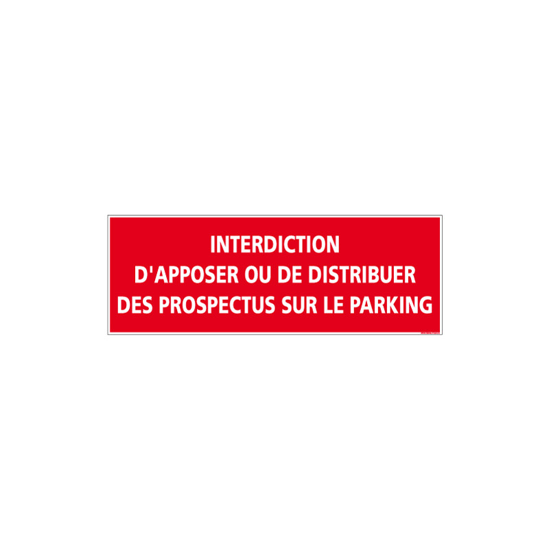 Panneau Interdiction Distribuer prospectus sur parking (D1024)