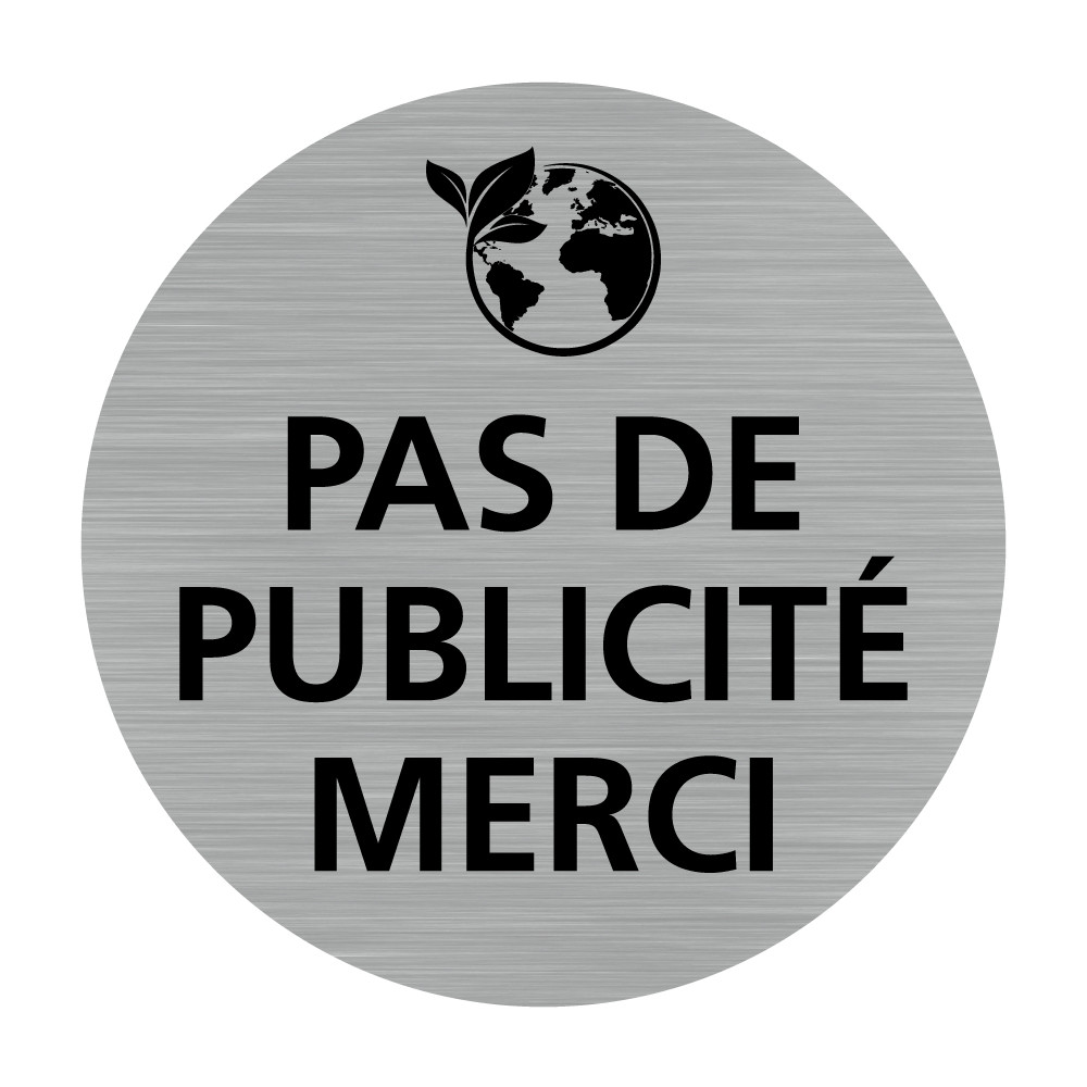 Plaque pas de publicité merci Plaque pas de publicité merci