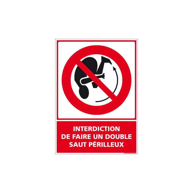 PANNEAU INTERDICTION DE FAIRE UN DOUBLE SAUT PERILLEUX (D1060)