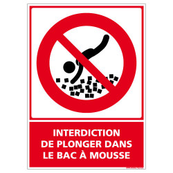 PANNEAU INTERDICTION DE PLONGER DANS LE BAC A MOUSSE (D1061)