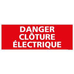 PANNEAU DANGER CLOTURE ELECTRIQUE (D1084)