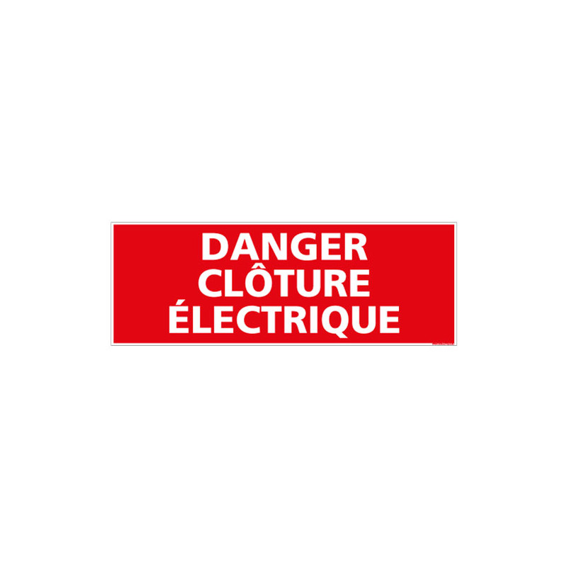 PANNEAU DANGER CLOTURE ELECTRIQUE (D1084)