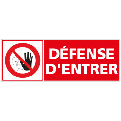 PANNEAU DEFENSE D'ENTRER (D1116)