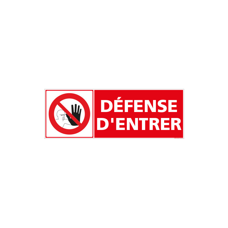 PANNEAU DEFENSE D'ENTRER (D1116)