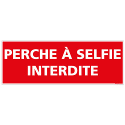 PANNEAU PERCHE A SELFIE INTERDITE (D1120)