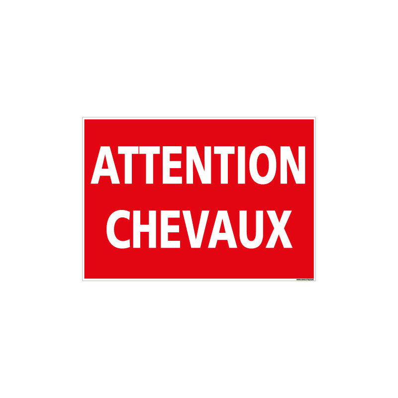 PANNEAU ATTENTION CHEVAUX (D1122)