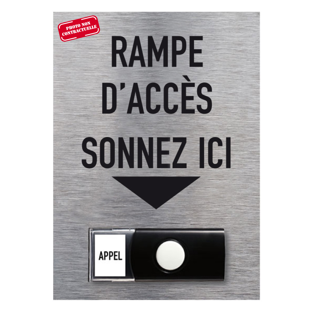 Signalisation APPEL RAMPE D'ACCES ALU BROSSE + Sonnette intégrée