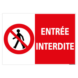PANNEAU ENTREE INTERDITE (D1126)