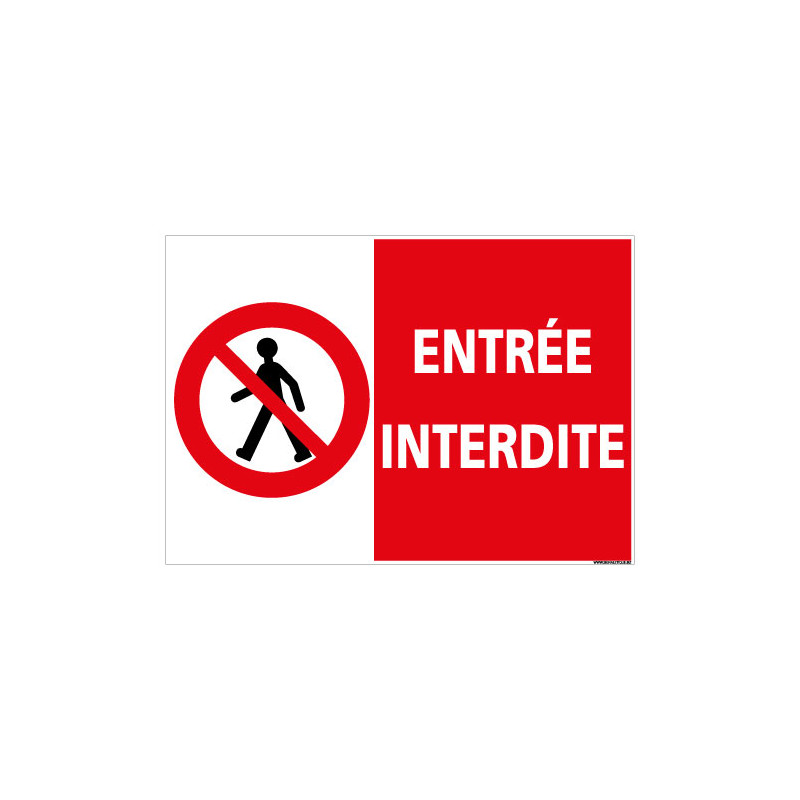 PANNEAU ENTREE INTERDITE (D1126)